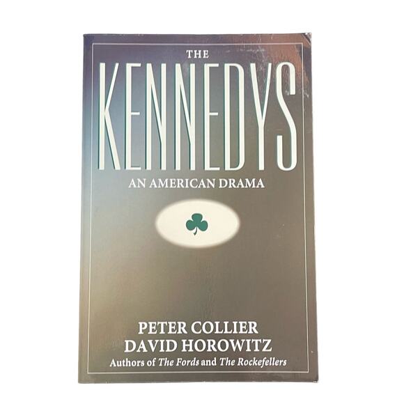 The Kennedys An American Drama by Peter Collier and David Horowitz - Picture 1 of 2